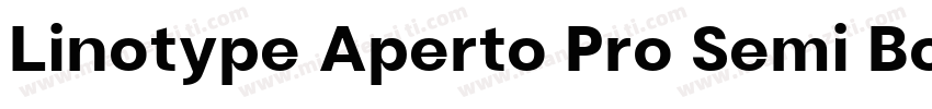 Linotype Aperto Pro Semi Bold字体转换